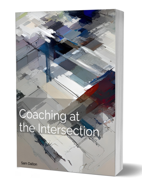 Coaching at the Intersection: Science, Spirit, and the Human Being Under Pressure (Ebook)